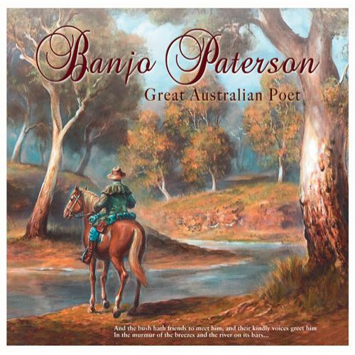 Banjo Paterson Great Australian Poet Axiom Publishing