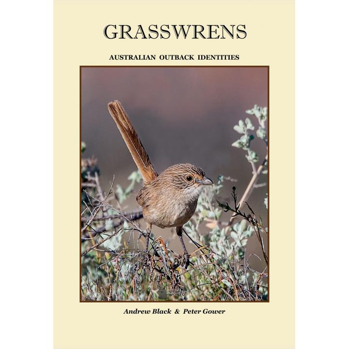 Andrew Black & Peter Gower : Grasswrens : Australian Outback Identities